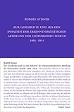 Zur Geschichte und aus den Inhalten der erkenntniskultischen Abteilung der Esoterischen Schule 1904 bis 1914: Briefe, Dokumente und Vorträge (Rudolf Steiner Gesamtausgabe) by 