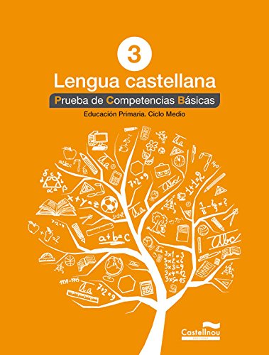 Lengua castellana 3º Prueba de Competencias Básicas (Prova de Competències Bàsiques): 1