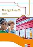 Orange Line 2: Workbook mit Audio-CD Klasse 6 (Orange Line. Ausgabe ab 2014) by 