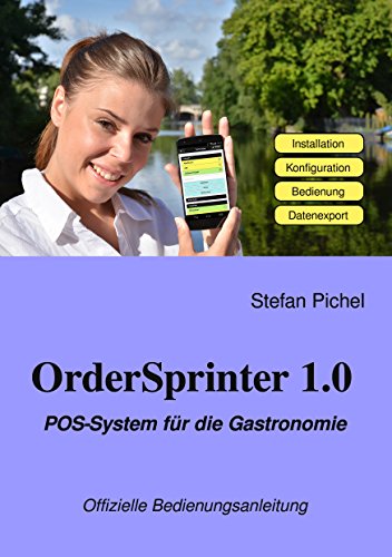 OrderSprinter 1.0 - POS-System für die Gastronomie: Offizielle Bedienungsanleitung