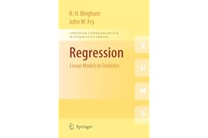 Regression: Linear Models in Statistics (Springer Undergraduate Mathematics Series)