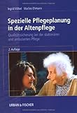 Image de Spezielle Pflegeplanung in der Altenpflege: Qualitätssicherung in der stationären und ambulanten P