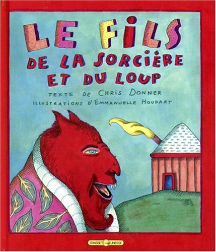 Le  fils de la sorcière et du loup