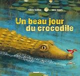 Un beau jour du crocodile