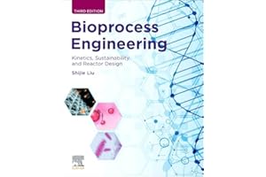 Bioprocess Engineering: Kinetics, Sustainability, and Reactor Design