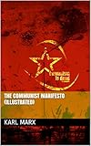 The Communist Manifesto (Illustrated) (English Edition) by Karl Marx, D. Cok
