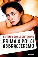 Prima o poi ci abbracceremo