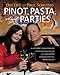 Produktbild Pinot, Pasta, and Parties