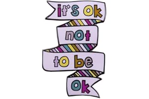 QUREZA IT'S OK NOT TO BE OK Badge Mental Health Awareness Brooch Fun Quotes Enamel Pin Quotes and Sayings Hard Brooch Suitable for Friends Backpack Clothes