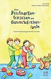 Von Briefmarkenfröschen und Gummibärchenigeln: Kleine Abenteuergeschichten mit Gott by 