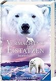 Das Vermächtnis der Eistatzen, Band 2: Immerfrost by Kathryn Lasky, Ilse Rothfuss