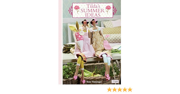 Tilda Nahen Buch Tildas Sommer Ideen Jedes Amazon De Kuche Haushalt