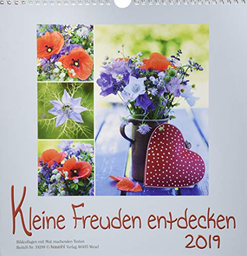Preisvergleich Produktbild Kleine Freuden entdecken 2019: Bildcollagen mit Mut machenden Texten