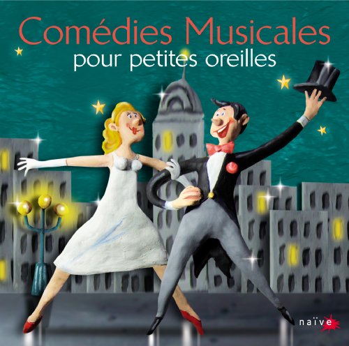 couverture de : Com&eacute;dies musicales pour petites oreilles