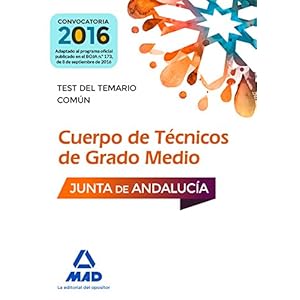 Cuerpos de Técnicos de Grado Medio de la Junta de Andalucía. Test del Temario Común