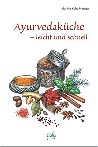 Download Ayurvedaküche - leicht und schnell Download Ayurvedaküche - leicht und schnell