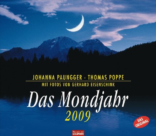 Das Mondjahr 2009: Mit Fotos von Gerhard Eisenschink