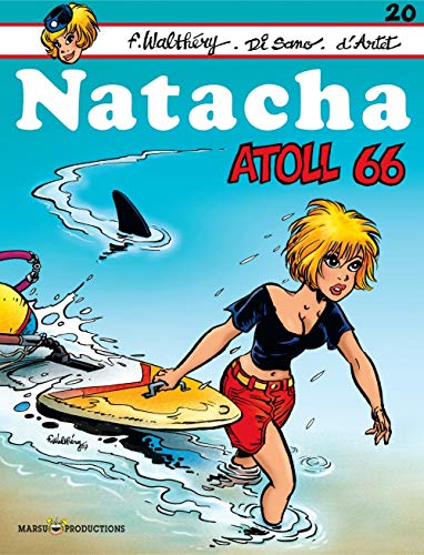 Natacha - tome 20 - Atoll 66 Natacha - tome 20 - Atoll 66