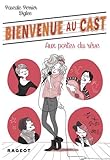 Bienvenue au Cast : Aux portes du rêve (tome 1)