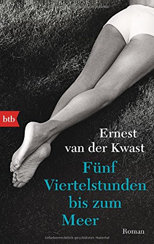 Book's Cover of Fünf Viertelstunden bis zum Meer