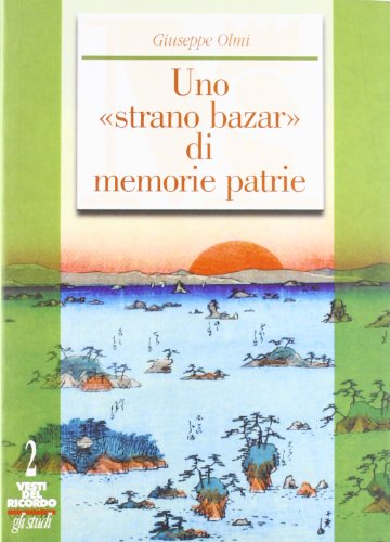 Download Uno strano bazar di memorie patrie: il Museo Civico di Trento dalla fondazione alla prima guerra mondiale Download Uno strano bazar di memorie patrie: il Museo Civico di Trento dalla fondazione alla prima guerra mondiale