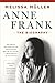 Anne Frank: The Biography by 