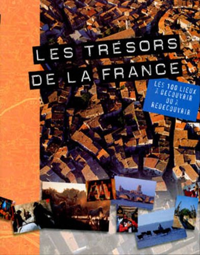 couverture de : Les tr&eacute;sors de la France