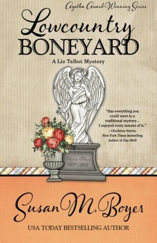 Lowcountry Boneyard: Volume 3 (A Liz Talbot Mystery)