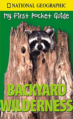 My First Pocket Guide to Backyard Wilderness livre