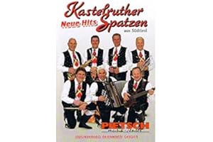 MUSIC SERVICE BERNHARD GEIGER Kastelruther Spatzen - Neue Hits (Songbuch, Songbook, Notenbuch) für Gesang, Klavier, Gitarre usw.