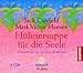 Produktbild Hühnersuppe für die Seele: Geschichten, die das Herz erwärmen