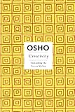 Creativity: Unleashing Forces Within (Insights for a New Way of Living) by 