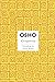 Creativity: Unleashing Forces Within (Insights for a New Way of Living) by 