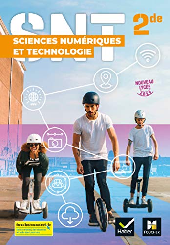 SCIENCES NUMERIQUES ET TECHNOLOGIE 2deÉd2019 Manuel élève (SNT)