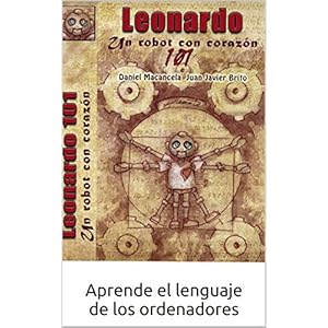 Leonardo 101 un robot con corazón: Una propuesta pedagógica