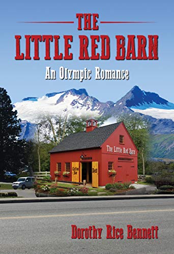 The Little Red Barn An Olympic Romance Ebook Dorothy Bennett