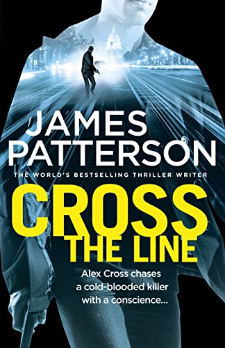 Download Cross the Line: (Alex Cross 24)