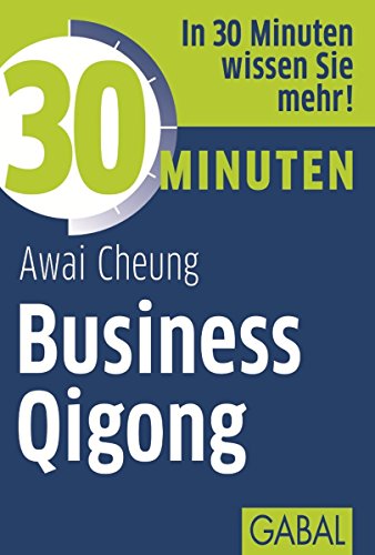 Download 30 Minuten Business Qigong Download 30 Minuten Business Qigong