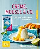 Image de Creme, Mousse & Co.: Die besten Desserts mit QimiQ (GU KüchenRatgeber)