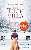 Image de Die Tuchvilla: Roman (Die Tuchvilla-Saga, Band 1)