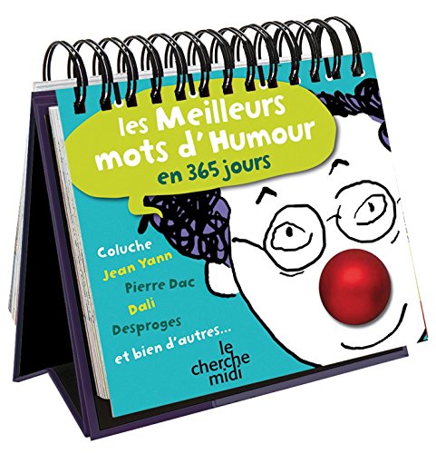 Télécharger Calendrier - Les meilleurs mots d'humour en 365 jours Livre eBook France
