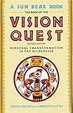 Book Of Vision Quest: Personal Transformation in the Wilderness (English Edition) by Steven Foster