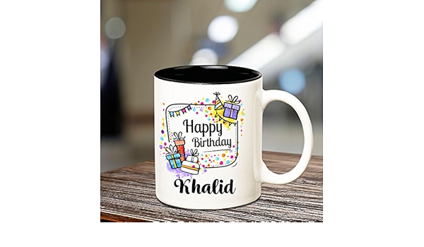 Buy Huppme Happy Birthday Khalid Inner Black Coffee Name Mug Online At Low Prices In India Amazon In