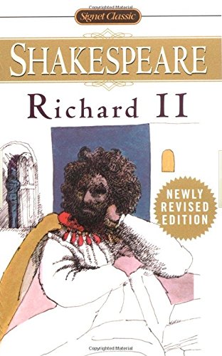 Richard Ii (Signet Classic Shakespeare)