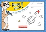 Nase vorn! - Mathematik: 2. Schuljahr - Mal und geteilt bis 100: Übungsheft by 