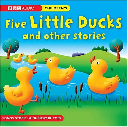 Download Five Little Ducks and Other Stories (BBC Audio)