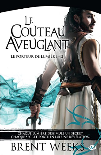 Le couteau aveuglant