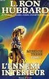 Mission Terre, Tome 3 : L'Ennemi intérieur