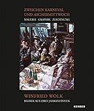 Image de Winfried Wolk: Zwischen Karneval und Aschermittwoch