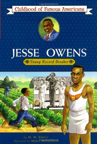 Jesse Owens: Young Record Breaker (Childhood of Famous Americans (Paperback))